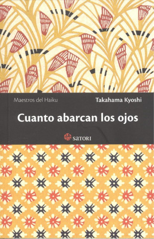 Könyv CUANTO ABARCAN LOS OJOS KYOSHI TAKAHAMA