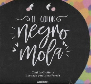 Knjiga EL COLOR NEGRO MOLA GROTTERIA