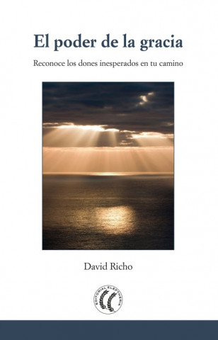 Kniha EL PODER DE LA GRACIA DAVID RICHO