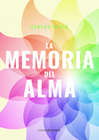 Livre MEMORIA DEL ALMA CARLOS RECIO