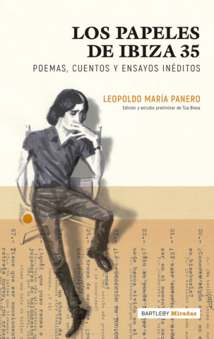 Könyv LOS PAPELES DE IBIZA 35 LEOPOLDO MARIA PANERO