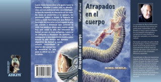 Könyv ATRAPADOS EN EL CUERPO MANUEL MONREAL