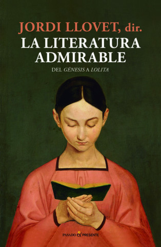 Kniha LA LITERATURA ADMIRABLE JORDI LLOVET