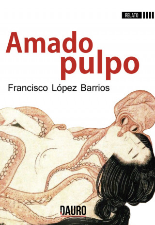 Buch Amado pulpo FRANCISCO LOPEZ BARRIOS