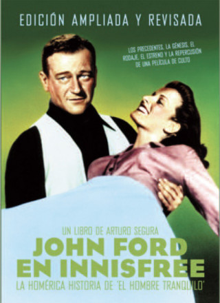 Книга JOHN FORD EN INNISFREE ARTURO SEGURA FERNANDEZ