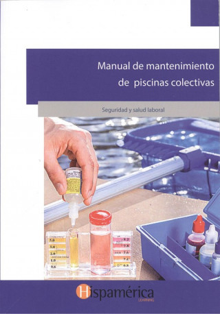 Könyv MANUAL DE MANTENIMIENTO DE PISCINAS COLECTIVAS 