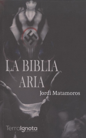 Könyv LA BIBLIA ARIA JORDI MATAMOROS