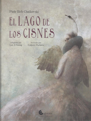 Knjiga EL LAGO DE LOS CISNES PIOTR ILICH CHIKOVSI