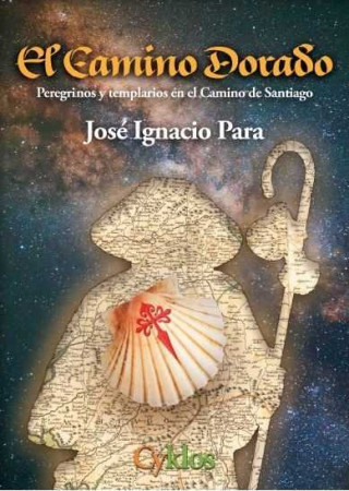 Kniha EL CAMINO DORADO JOSE IGNACIO PARA
