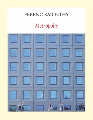 Book METROPOLIS FERENC KARINTHY