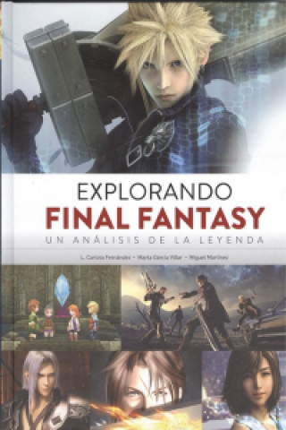 Knjiga EXPLORANDO FINAL FANTASY CARLOTA FERNANDEZ