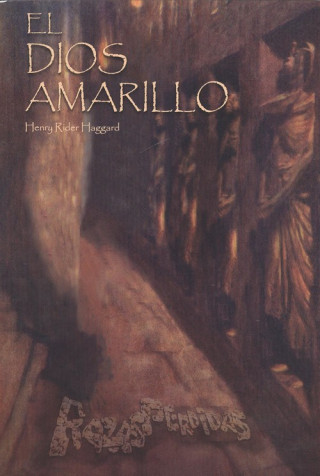 Kniha EL DIOS AMARILLO HENRY RIDER HAGGARD