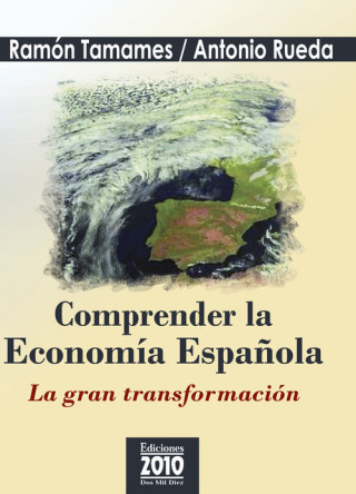 Книга COMPRENDER LA ECONOMIA ESPAÑOLA RAMON TAMAMES