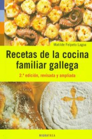 Kniha Recetas de la cocina familiar gallega MATILDE FELPETO LAGOA