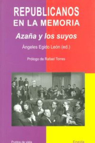 Książka Republicanos en la memoria ANGELES EGIDO LEON