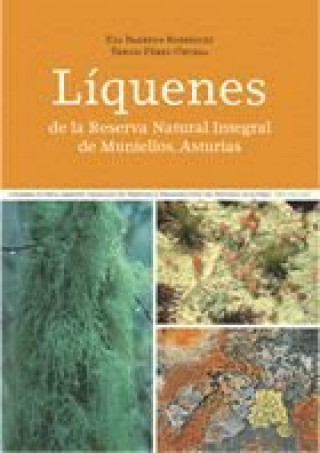 Книга Liquenes de la reserva natural integral de muniellos, Asturias EVA BARRENO RODRIGUEZ