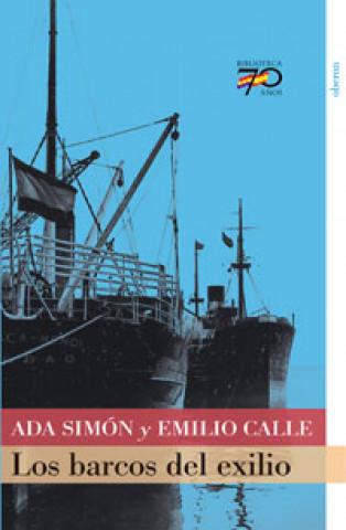 Carte Los barcos del exilio ADA SIMON