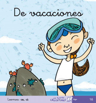 Livre 16.DE VACACIONES.(MIS PRIMEROS CALCETINES) 