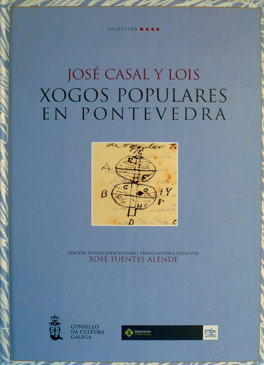 Kniha Xogos populares en Pontevedra JOSE LOIS CASAL