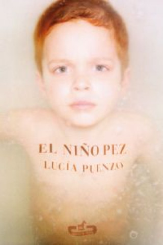 Könyv El niño pez Lucía Puenzo