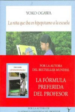 Livre La niña que iba en hipopótamo a la escuela YOKO OGAWA