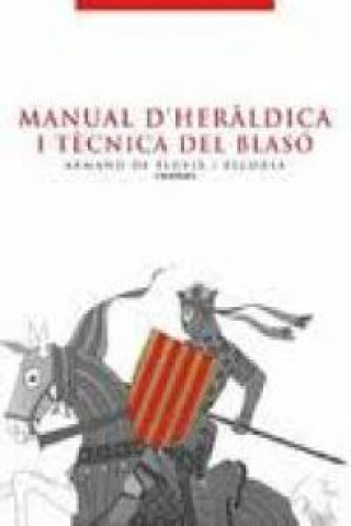 Knjiga Manual d'heràldica i tècnica del blasó ARMAND FLUVIA I ESCORSA