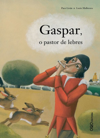 Kniha Gaspar, o pastor de lebres PACO LIVAN