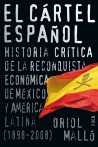 Книга EL CARTEL ESPAÑOL ORIOL MALLO