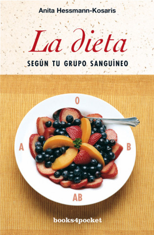 Könyv La dieta según tu grupo sanguíneo ANITA HESSNANN-KOSARIS