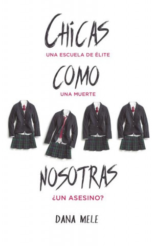 Buch CHICAS COMO NOSOTRAS DANA MELE