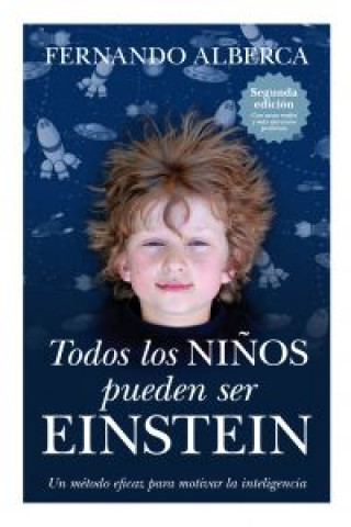 Książka TODOS LOS NIÑOS PUEDEN SER EINSTEIN FERNANDO ALBERCA DE CASTRO