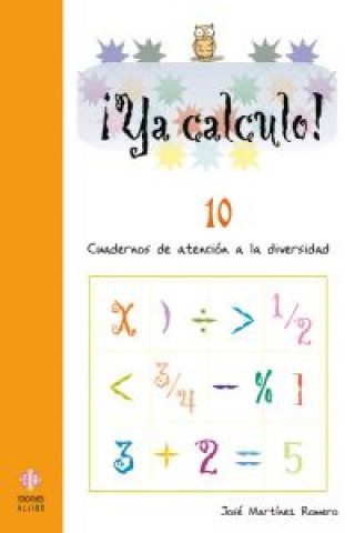 Kniha ¡Ya calculo! nº10 JOSE MARTINEZ ROMERO