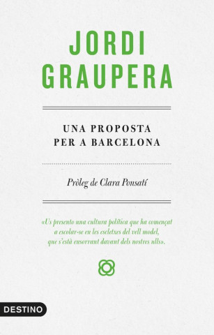 Knjiga UNA PROPOSTA PER A BARCELONA JORDI GRAUPERA