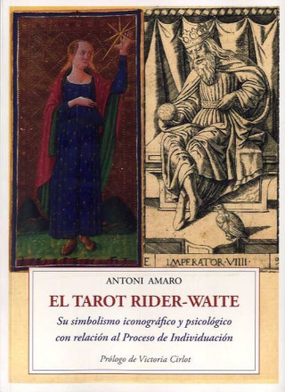 Kniha EL TAROT RIDER-WAITE ANTONI AMARO