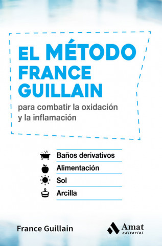 Книга EL MÈTODO FRANCE GUILLAIN FRANCE GUILLAIN