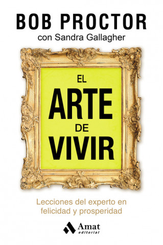 Kniha EL ARTE DE VIVIR BOB PROCTOR