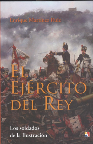 Kniha EL EJERCITO DEL REY ENRIQUE MARTINEZ