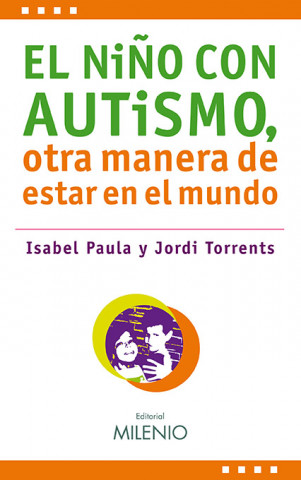 Kniha El niño con autismo: otra manera de estar en el mundo JORDI TORRENTS