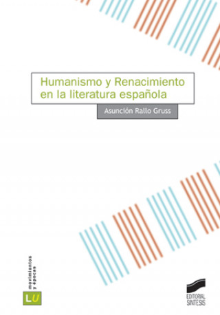 Книга HUMANISMO Y RENACIMIENTO EN LA LIT. ESPAÑOLA 