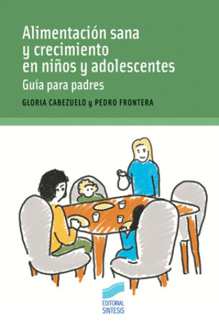 Książka Alimentación sana y crecimiento en niños y adolescentes GLORIA CABEZUELO