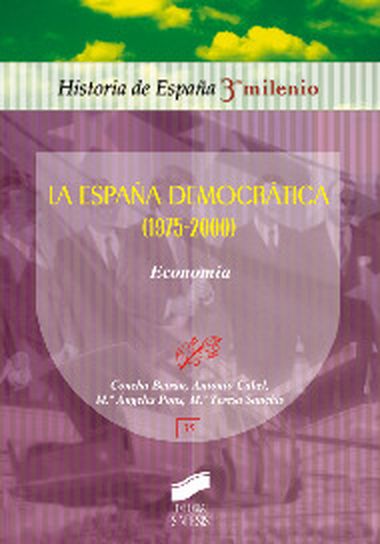 Knjiga ESPAÑA DEMOCRATICA (1975-2000): ECOMONIA 