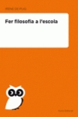 Knjiga Fer filosofia a l'escola IRENE DE PUIG I OLIVE