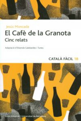 Книга El Cafè de la Granota. Cinc relats JESUS MONCADA