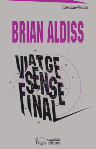 Książka VIATGE SENSE FINAL BRIAN ALDISS