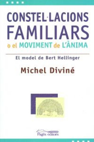 Kniha Constel·lacions familiars o el moviment de l'ànima MICHEL DIVINE