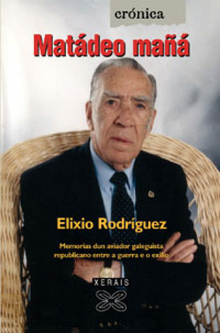Buch Matádeo mañá ELIXIO RODRIGUEZ