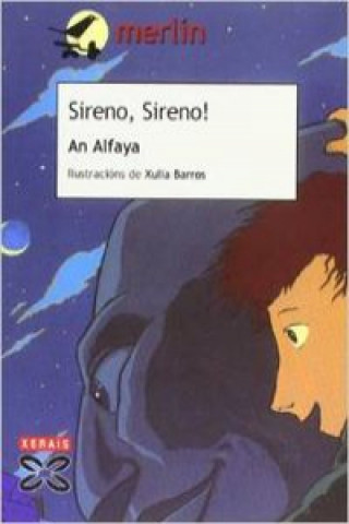 Libro í Sireno, Sireno ! AN ALFAYA