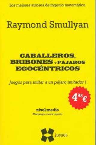 Książka Caballeros, bribones y pájaros egocéntricos RAYMOND SMULLYAN