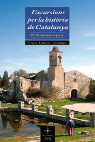 Kniha Excursions per la història de Catalunya GENER AYMAMI