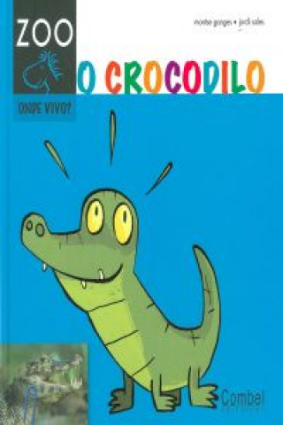 Kniha O crocodilo MONTSE GANGES